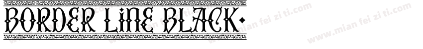 Border Line BLACK字体转换